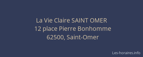 La Vie Claire SAINT OMER