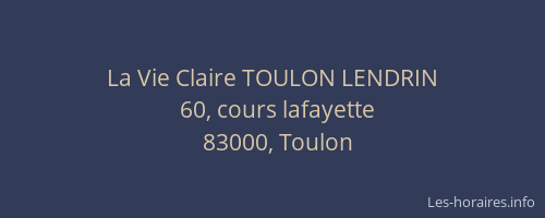 La Vie Claire TOULON LENDRIN