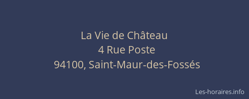 La Vie de Ch&acirc;teau