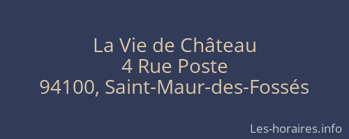 La Vie de Château
