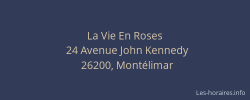 La Vie En Roses