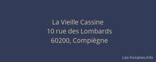 La Vieille Cassine