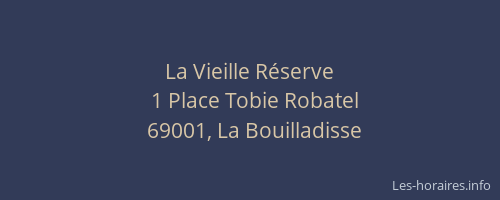 La Vieille Réserve