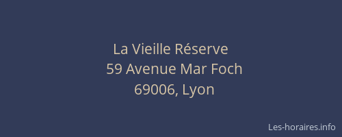 La Vieille Réserve