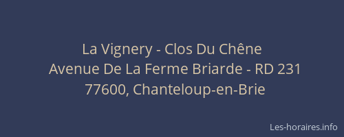 La Vignery - Clos Du Chêne