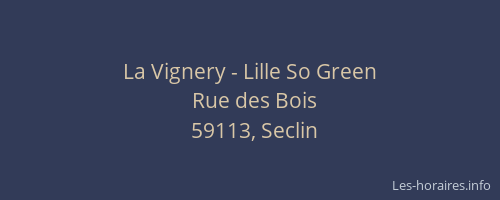 La Vignery - Lille So Green