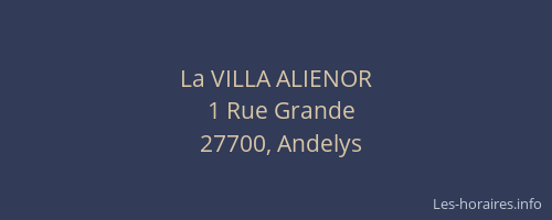 La VILLA ALIENOR