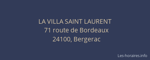 LA VILLA SAINT LAURENT