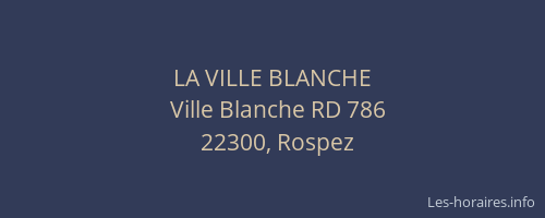 LA VILLE BLANCHE