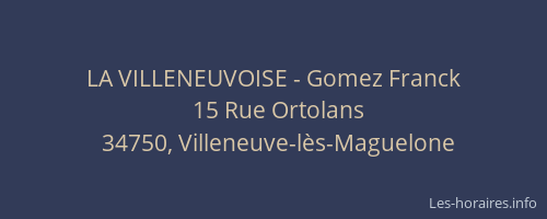 LA VILLENEUVOISE - Gomez Franck