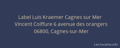Label Luis Kraemer Cagnes sur Mer