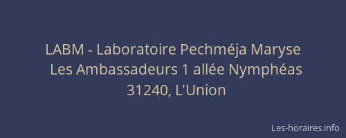 LABM - Laboratoire Pechméja Maryse