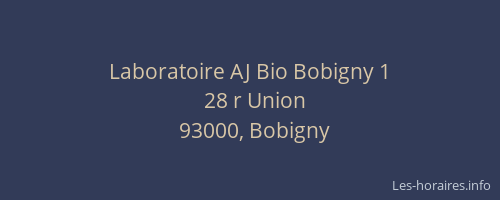Laboratoire AJ Bio Bobigny 1