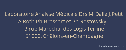 Laboratoire Analyse Médicale Drs M.Dalle J.Petit A.Roth Ph.Brassart et Ph.Rostowsky