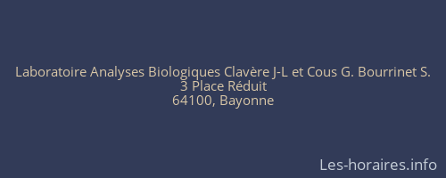 Laboratoire Analyses Biologiques Clavère J-L et Cous G. Bourrinet S.