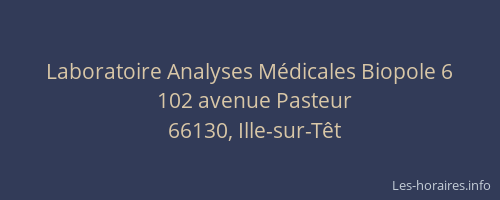 Laboratoire Analyses M&eacute;dicales Biopole 6