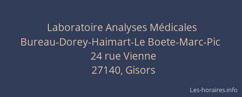 Laboratoire Analyses M&eacute;dicales Bureau-Dorey-Haimart-Le Boete-Marc-Pic