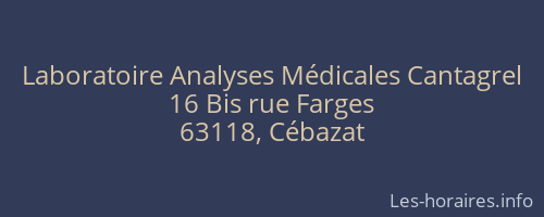 Laboratoire Analyses M&eacute;dicales Cantagrel