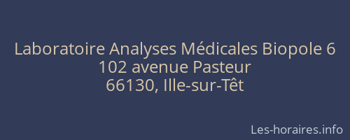 Laboratoire Analyses Médicales Biopole 6