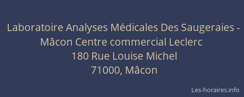 Laboratoire Analyses Médicales Des Saugeraies - Mâcon Centre commercial Leclerc