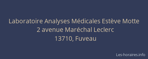 Laboratoire Analyses Médicales Estève Motte