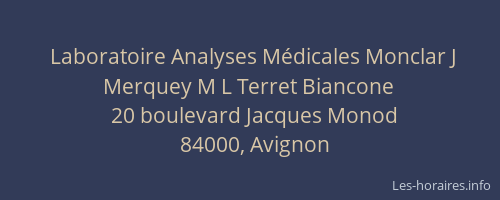 Laboratoire Analyses Médicales Monclar J Merquey M L Terret Biancone