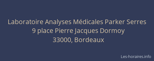 Laboratoire Analyses Médicales Parker Serres