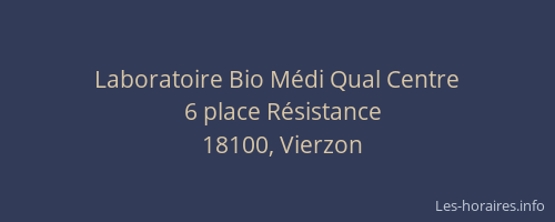 Laboratoire Bio M&eacute;di Qual Centre