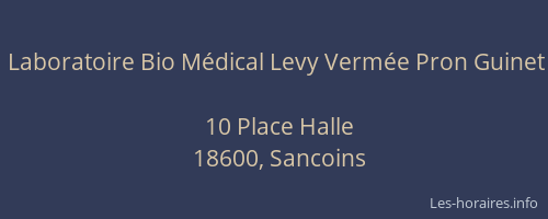 Laboratoire Bio M&eacute;dical Levy Verm&eacute;e Pron Guinet