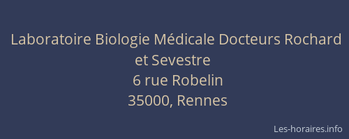 Laboratoire Biologie Médicale Docteurs Rochard et Sevestre