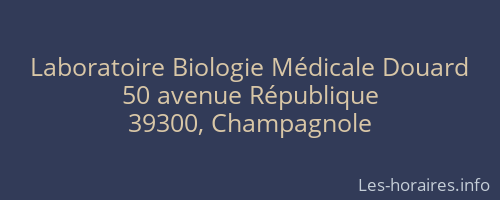 Laboratoire Biologie Médicale Douard