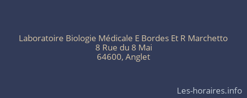 Laboratoire Biologie Médicale E Bordes Et R Marchetto