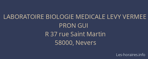 LABORATOIRE BIOLOGIE MEDICALE LEVY VERMEE PRON GUI