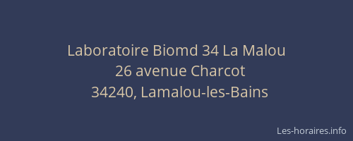 Laboratoire Biomd 34 La Malou