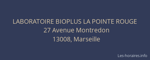 LABORATOIRE BIOPLUS LA POINTE ROUGE