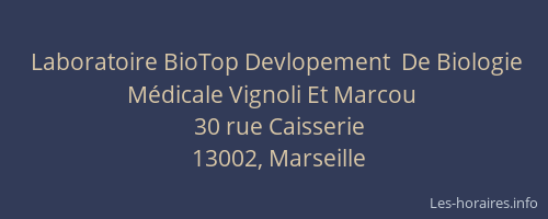 Laboratoire BioTop Devlopement  De Biologie Médicale Vignoli Et Marcou