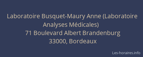 Laboratoire Busquet-Maury Anne (Laboratoire Analyses Médicales)
