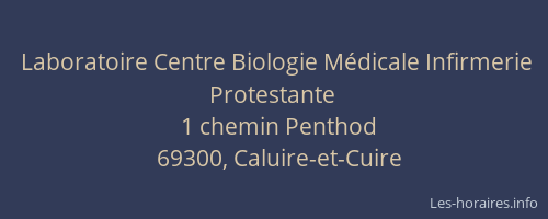 Laboratoire Centre Biologie Médicale Infirmerie Protestante