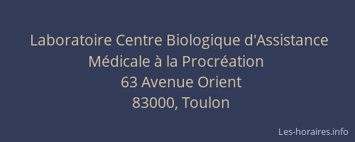 Laboratoire Centre Biologique d'Assistance Médicale à la Procréation