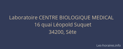 Laboratoire CENTRE BIOLOGIQUE MEDICAL