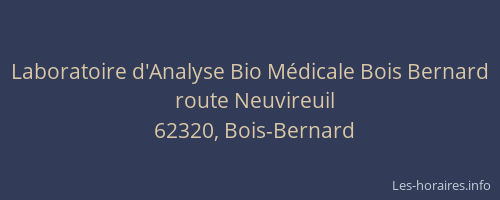 Laboratoire d'Analyse Bio M&eacute;dicale Bois Bernard