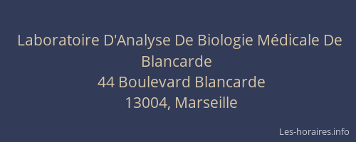 Laboratoire D'Analyse De Biologie Médicale De Blancarde