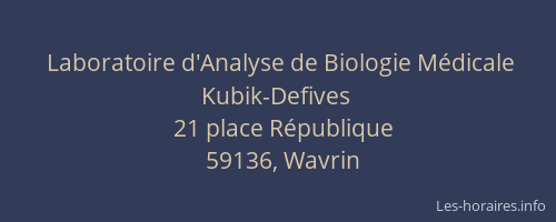 Laboratoire d'Analyse de Biologie Médicale Kubik-Defives