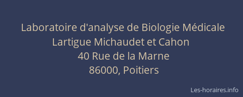 Laboratoire d'analyse de Biologie Médicale Lartigue Michaudet et Cahon