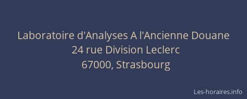 Laboratoire d'Analyses A l'Ancienne Douane