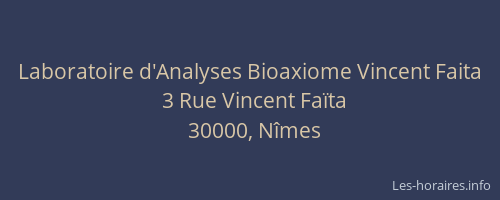 Laboratoire d'Analyses Bioaxiome Vincent Faita