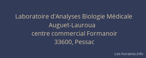 Laboratoire d'Analyses Biologie Médicale Auguet-Lauroua