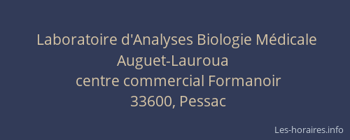Laboratoire d'Analyses Biologie M&eacute;dicale Auguet-Lauroua