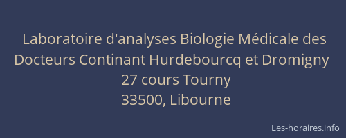 Laboratoire d'analyses Biologie Médicale des Docteurs Continant Hurdebourcq et Dromigny