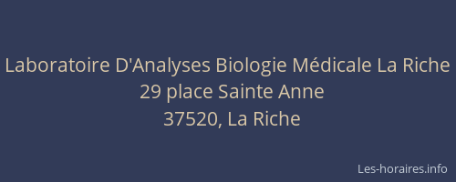Laboratoire D'Analyses Biologie M&eacute;dicale La Riche